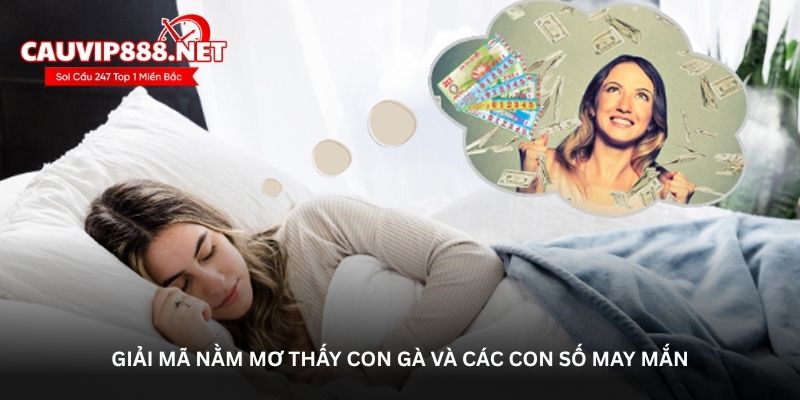Nằm mơ thấy trúng số mang điềm báo gì cho cuộc sống?