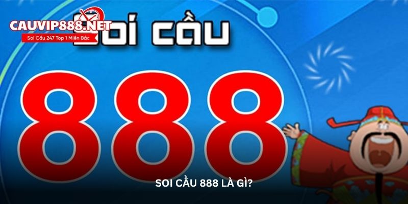 Soi cầu 888 là gì?