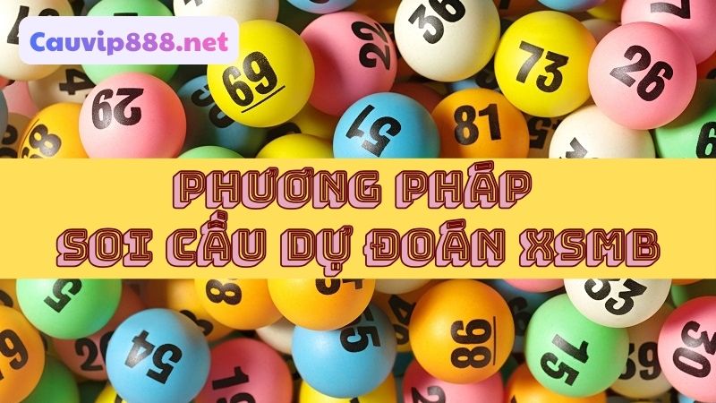 Nhiều phương pháp soi cầu cho anh em tham khảo