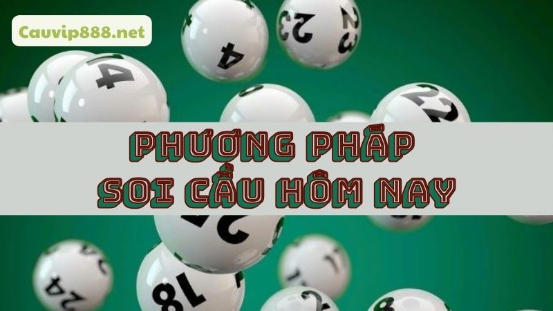 Đa dạng phương pháp soi cầu được đánh giá cao 