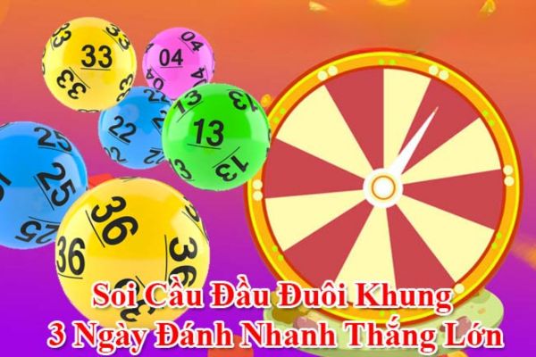 Áp dụng nhiều phương pháp soi cầu đầu đuôi hay, hiệu quả