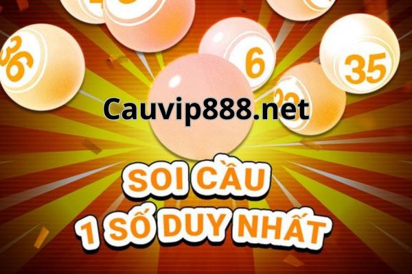 Soi cầu 1 số duy nhất – Dự đoán 1 cặp số duy nhất ngày hôm nay