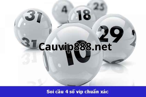 Soi cầu VIP 4 số 247 là gì
