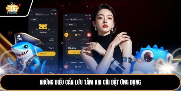 Những điều cần lưu tâm khi cài đặt ứng dụng