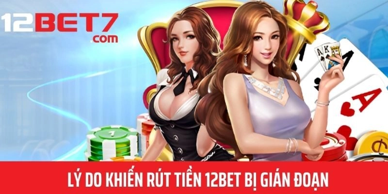 Ưu điểm khi rút tiền thưởng tại nhà cái 12bet